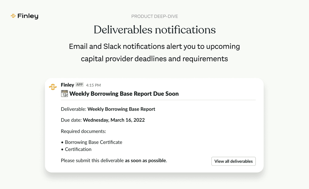 Deliverables: email and Slack notifications to make sure you're always up to date