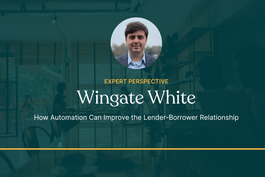 Expert Interview: How Automation Can Improve the Lender-Borrower Relationship - Featured image